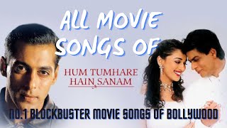 HUM TUMHARE HAIN SANAM | BEST MOVIE SONGS | MADHURI DIXIT | SALMAN KHAN | SHAHRUKH KHAN