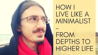 How I Live Like A Minimalist And How It Cured My Depression