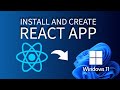 How to install and create React app on Windows