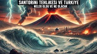 🚨 Santorini Yanardağı Patlarsa Ne Olur? | Türkiye’yi Bekleyen Büyük Tehlike! Peki USS Wasp Gemisi ?