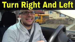 How To Turn Right And Left (Safely And Smoothly)-Beginner Driving Lesson