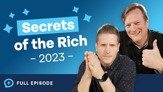 How Rich People Get Rich in 2023 (Secrets Revealed!)