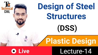 Design Of Steel Structures | Plastic Design | Lec14