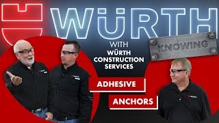 Adhesive Anchors | Würth Knowing Episode 25