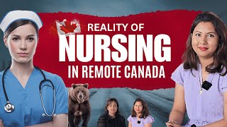 Remote Canada Exposed: The Untold Challenges of Nursing in the Wilderness