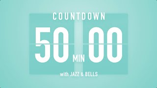 50 Minute Countdown Timer 🎶 Flip Clock with Jazz & Bells 🍵🔔