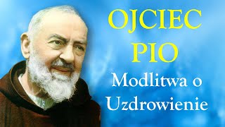 [OJCIEC PIO] Najpotężniejsza Modlitwa o Uzdrowienie 🙏