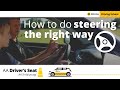 How to do steering the right way - Driving lessons with AA Driving School