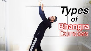 Types Of Bhangra Dancers!