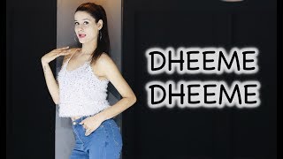 DHEEME DHEEME | Tony Kakkar | Kanishka Talent Hub Dance Video