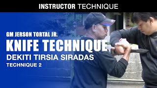 Dekiti Tirsia Siradas Knife Technique 2 (GM Jerson Tortal Jr.)