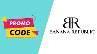 Fresh ✅ Banana Republic promo codes 2025 || Banana Republic promo codes || Banana Republic Codes