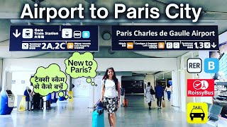 [Hindi] How To Get To Paris City from Charles de Gaulle Airport | CDG Airport Paris to City Center