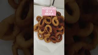 RECETA DE ROSQUILLAS #lasrosquillasdelaabuela