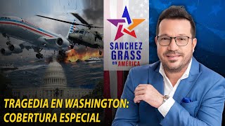 TRAGEDIA EN WASHINGTON: COBERTURA ESPECIAL   I   Sanchez Grass en América