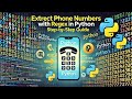 Extract Phone Numbers with Regex in Python: Step-by-Step Guide
