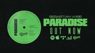 Sebastian Wibe - Paradise (Official Audio)