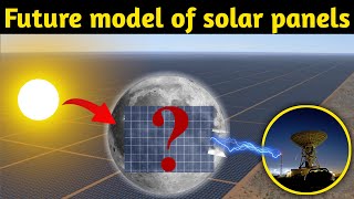 Shocking truths about solar energy & future model of solar energy | by Rajesh Pandey