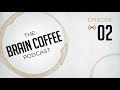 Brain Coffee Video Podcast Episode 2 – Midlife Crisis