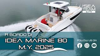 A bordo di Idea Marine 80 M.Y. 2025