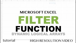 Excel - Filter Function Tutorial - Dynamic Arrays, Multiple Criteria, Filter to List