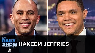Hakeem Jeffries - The Mueller Report & A For-the-People Democratic Agenda | The Daily Show