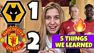 5 Things We Learned From WOLVES 1-2 MANCHESTER UNITED l Axel Should Start In The Final