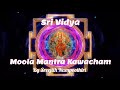 Sri Vidya Moola Mantra Kawacham | Srividya Rahasya  Mantra | Lalita Tripurasundari | Loka Vashya