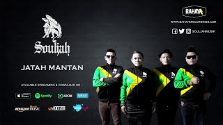 Download Mp3 SOULJAH - Jatah Mantan (Official Audio)