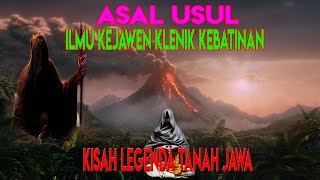 LEGENDA KISAH TANAH JAWA !!! Munculnya Ilmu Kuno Leluhur !!