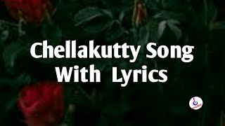 Chellakuttiye song || Chellakuttiye Song with lyrics || AVASTHA ||Mass Music 34