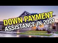 Best Down Payment Assistance Programs 2021 (First Time Home Buyer)