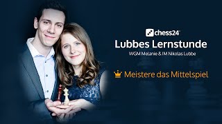 Lubbes Lernstunde #59 | Meistere das Mittelspiel | Prophylaxe II (VOD)