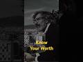 Know Your Worth - Wisdom - Motivational Speech