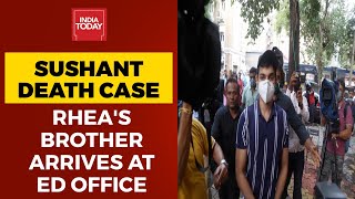 Sushant Death Case: Rhea Chakraborty's Brother Showik Arrives At ED Office