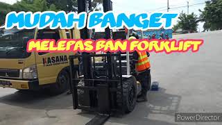 CARA MUDAH MELEPAS BAN FORKLIFT BELAKANG #TCM FORKLIFT