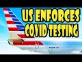 COVID Tests REQUIRED for Flights to US