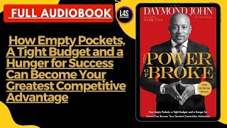 #4 The Power Of Broke By Daymond John  P1 !! Full Audiobook   !! By L4$
