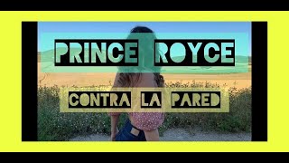 PRINCE ROYCE - Contra la Pared (ALTER EGO) / Bailando BACHATA 2020 #rociolupita