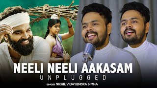 Neeli Neeli Aakasam - Unplugged | 30 Rojullo Preminchadam Ela | Nikhil Vijayendra Simha |Anup Rubens
