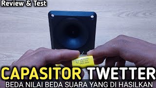 CAPASITOR YANG COCOK UNTUK TWEETER || Capasitor twetter