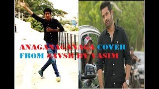Anaganaganaga - Full Video | Aravindha Sametha | Jr. NTR| Cover By Vasim