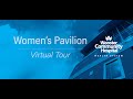 Women's Pavilion Virtual Tour 2021