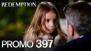 Esaret 397. Bölüm Fragmanı | Redemption Episode 397 Promo