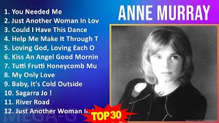 A n n e M u r r a y 2024 MIX Best Hits ~ 1960s Music ~ Top Adult, Country, Country-Pop, Soft Roc...