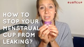 How To Stop Your Menstrual Cup From Leaking | Ruby Cup Tutorials