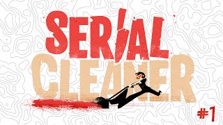 Serial Cleaners | часть 1 | Славное начало