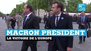 Emmanuel Macron, président la victoire de l'Europe