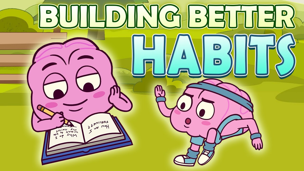 Building Better Habits - YouTube