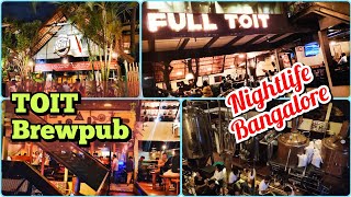 TOIT Brewpub || Nightlife Bangalore || Best Pub in Bangalore || Breweries 🍺🍕